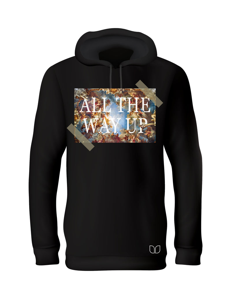 All The Way Up Hoodie
